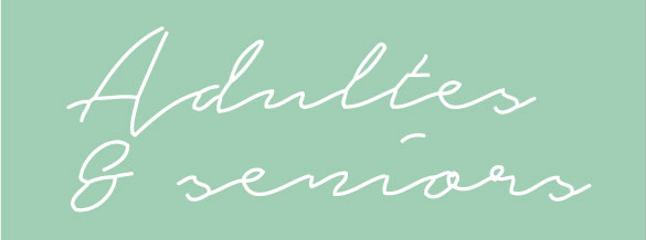 Adultes et seniors
