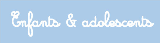 Enfants et adolescents